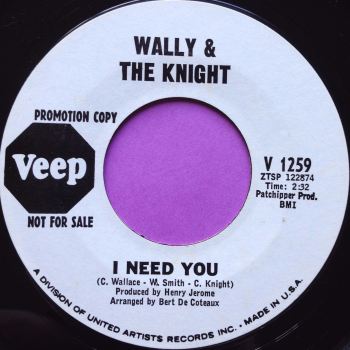 Wally & The Knight-I need you-Veep WD E+