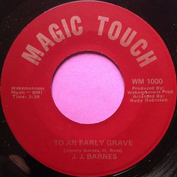 J. J Barnes-To an early grave-Magic touch E+