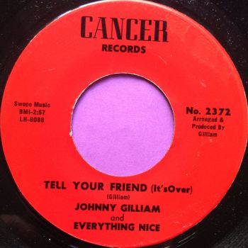 Johnny Gilliam - Tell your friend - Cancer - E