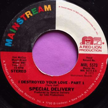Special delivery-I destroyed your love-Mainstream E+