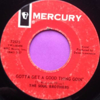 Soul Brothers-Gotta get a good thing going-Mercury E