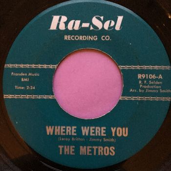 Metros-Where were you-Ra-sel E+