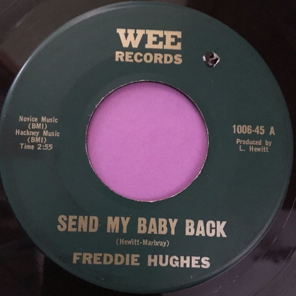 Freddie Hughes-Send my baby back-Wee E