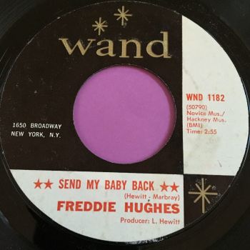 Freddie Hughes-Send my baby back-Wand E