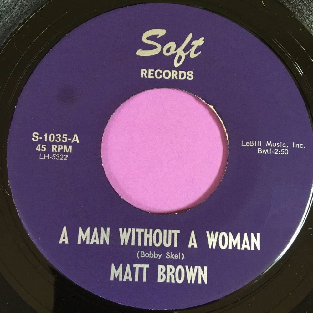 Matt Brown-A man without a woman-Soft E+