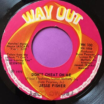 Jesse Fisher-Don't cheat on me-Way out E+