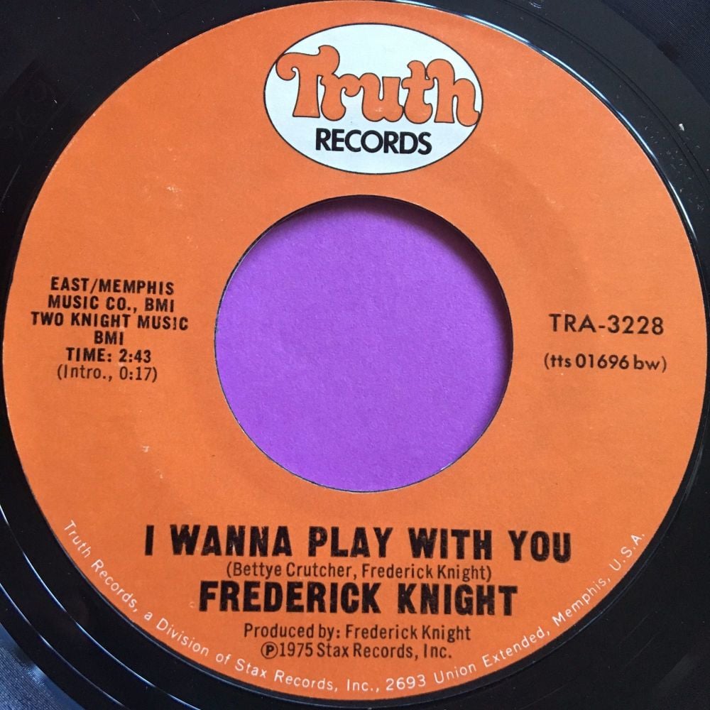 Frederick Knight-I wanna play with you-Truth E+