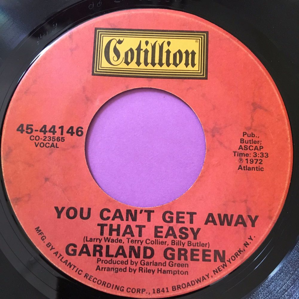 Garland Green-You can't get away that easy-Cotillion E