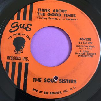 Soul Sisters-Think about the good times-Sue vg+