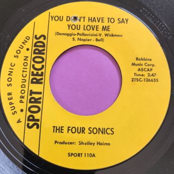 Four Sonics-You don't have to say you love me-Sport E+