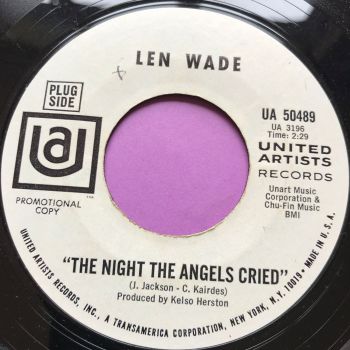 Len Wade-The night the angels cried-UA WD E+
