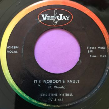 Christine Kittrell-It's nobody's fault-VJ E+