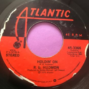 R.B Hudmon-Holdin' on-Atlantic E