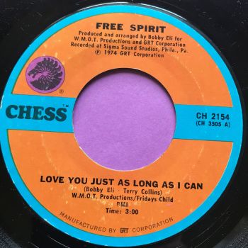 Free Spirit-Love you just as long as I can-Chess E