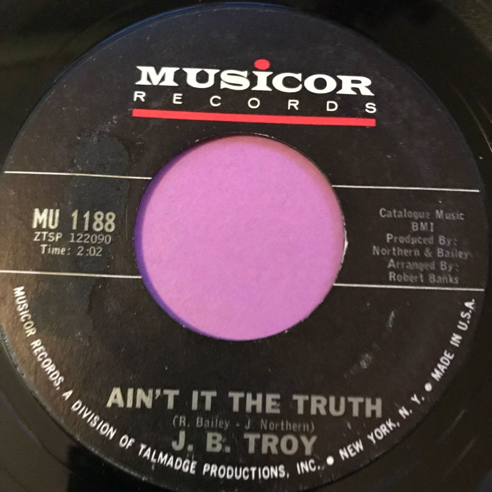 J B Troy Ain T It The Truth Musicor E