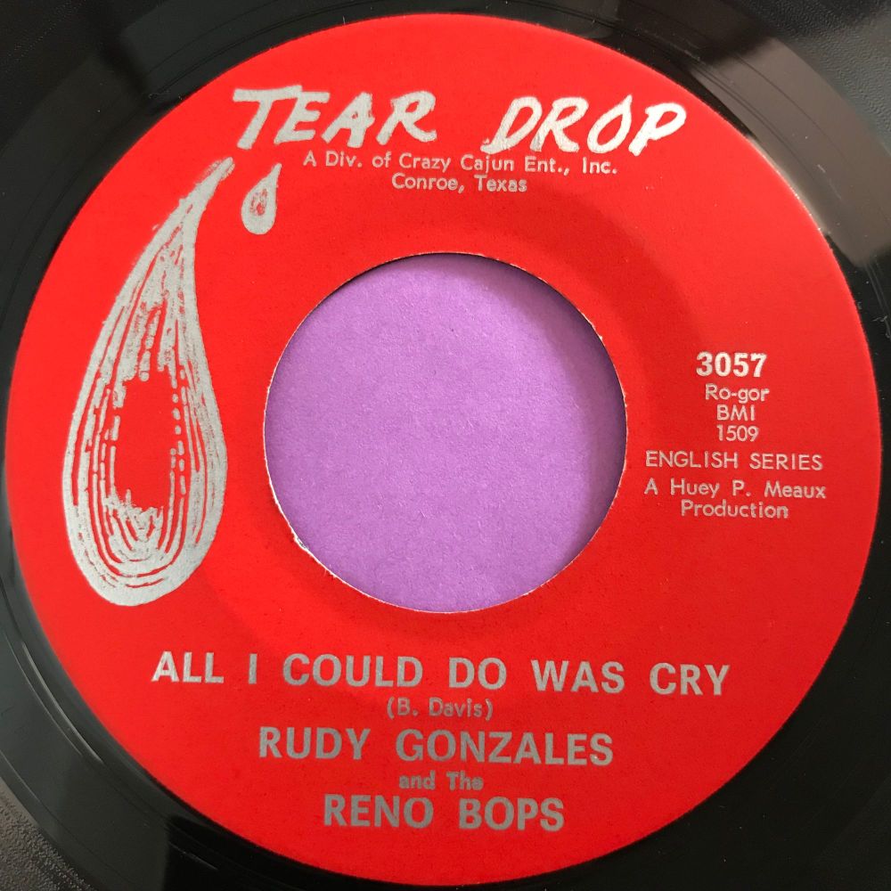 Rudy Gonzales-All I could do was cry-Tear drop E+