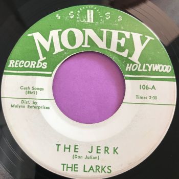 Larks-The Jerk-Money E