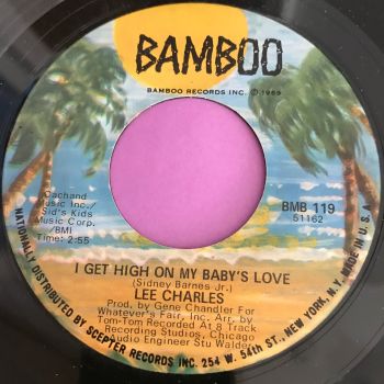 Lee Charles-I get high on my baby's love-Bamboo E+