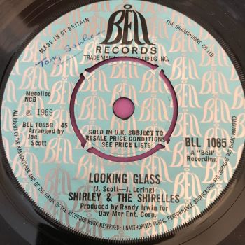 Shirley  & The Shirelles-Looking glass-UK Bell E+