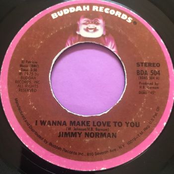 Jimmy Norman-I wanna make love to you-Buddah E+