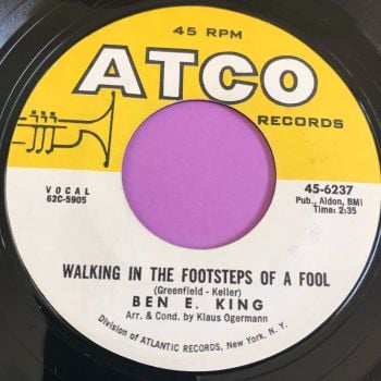 Ben E King-Walking in the footsteps of a fool-Atco E+