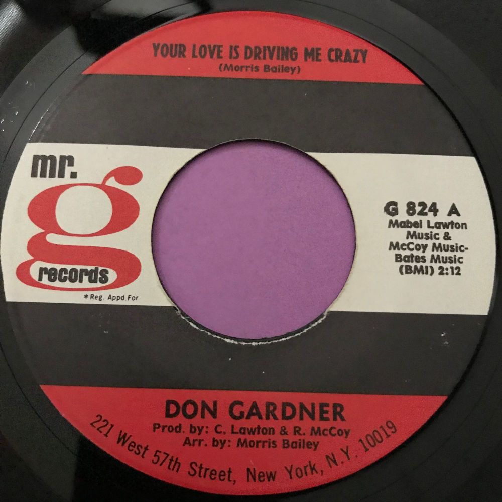 Don Gardner-Your love is driving me crazy-Mr G E