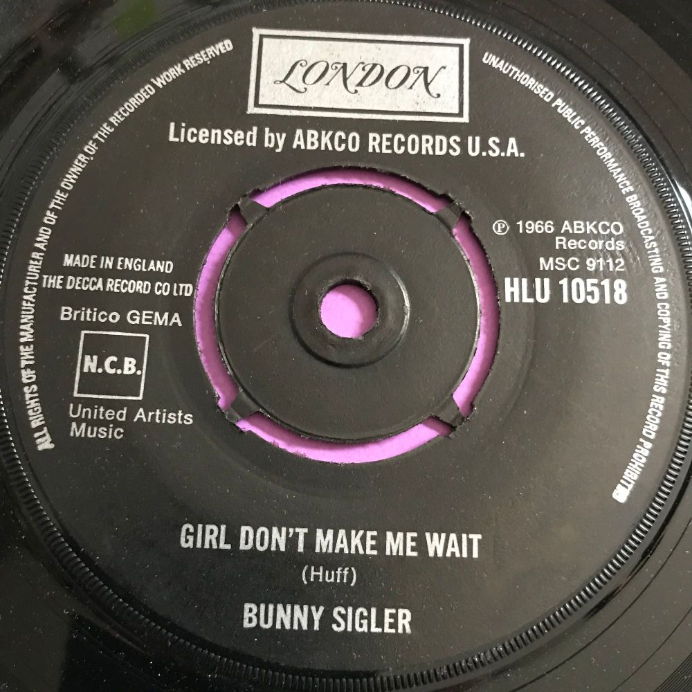 Bunny Sigler-Girl don't make me wait-UK London E+