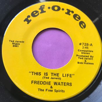Freddie Waters-This is the life-Reforee E+