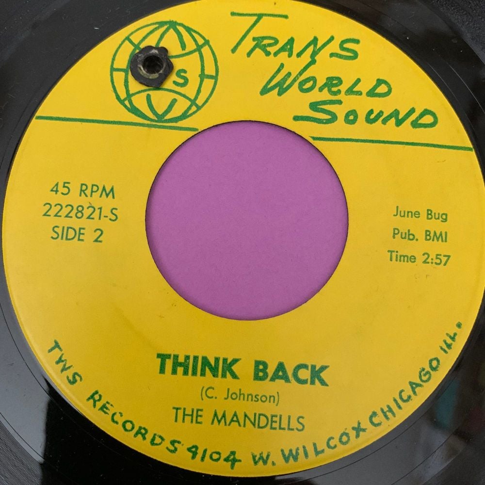 Mandells-Think back/ I miss you baby-Trans world sound E+