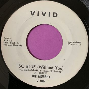 Joe Murphy-So blue (without you)- Vivid E+