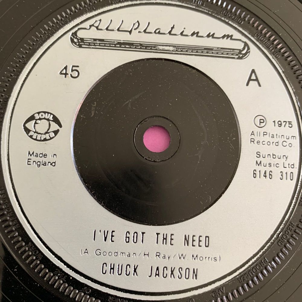 Chuck Jackson-I've got the need-UK All platinum E+
