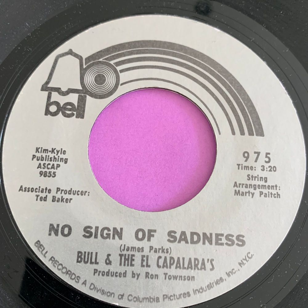 Bull & The El Capalara's-No sign of sadness-Bell E+
