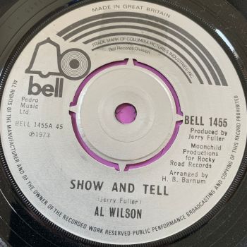 Al Wilson-Show and Tell/ La La Peace Song-UK Bell E+