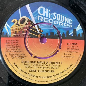Gene Chandler-Does she have a friend-UK 20th Century wol E+