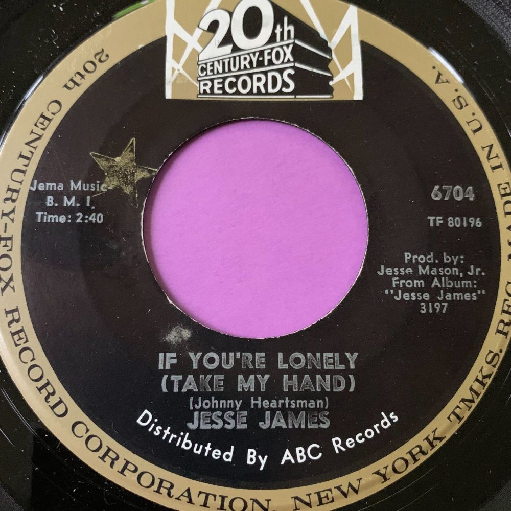 Jesse James-If you're lonely-20th Century E+