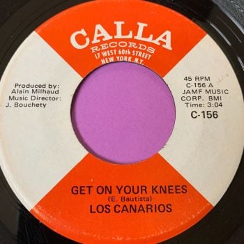 Los Canarios-Get on your knees-Calla E+