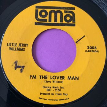 Little Jerry Williams-I am the lover man-Loma vg+