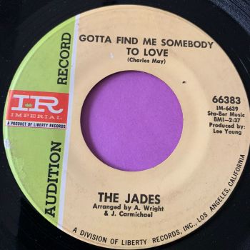 Jades-Gotta find me somebody to love-Imperial Demo vg+
