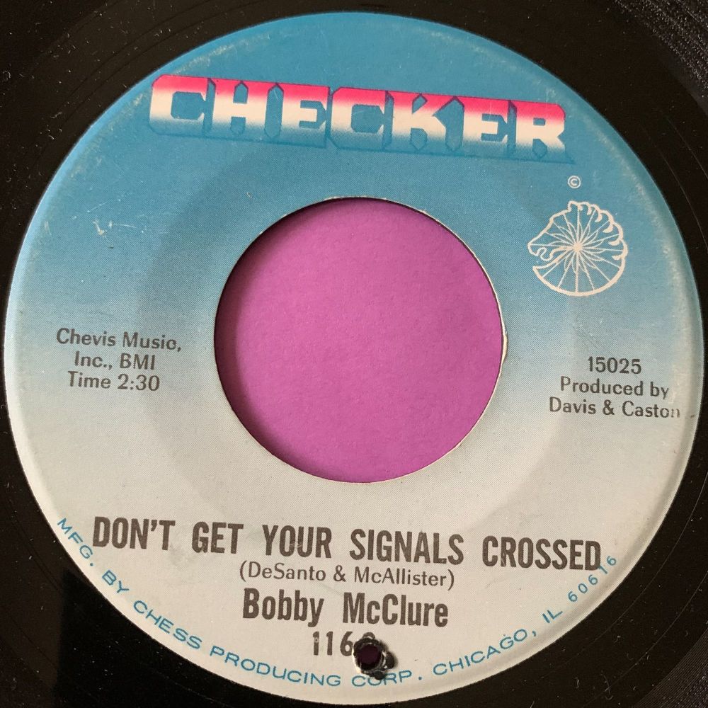 Bobby McClure-Don't get your signals crossed-Checker E+
