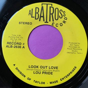 Lou Pride-Look out love-Albatros E+