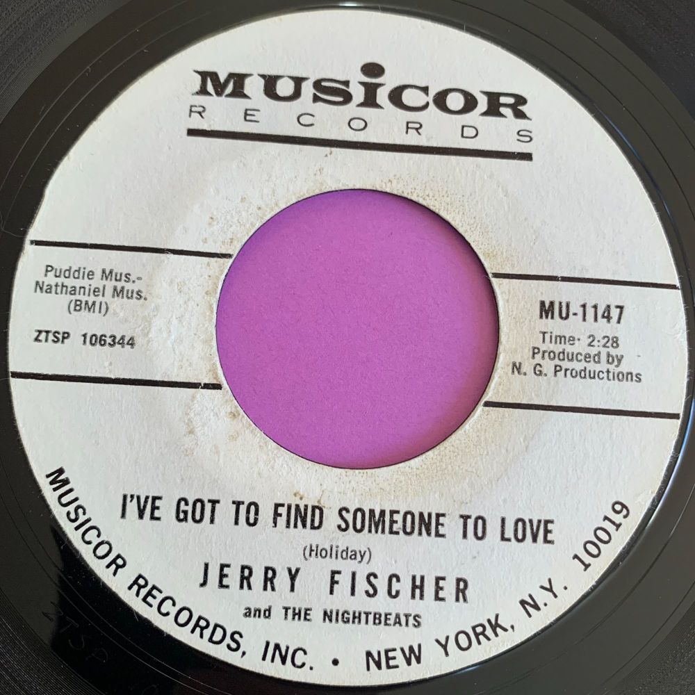 Jerry Fischer-I've got to fine someone to love-Musicor WD E+