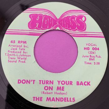 Mandells-Don't turn your back/ Now I know-Hourglass E+