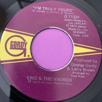 Eric & The Vikings-I'm truly yours/ Where do you go-Gordy E+