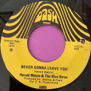 Harold Melvin-Never gonna leave you-Dash E+