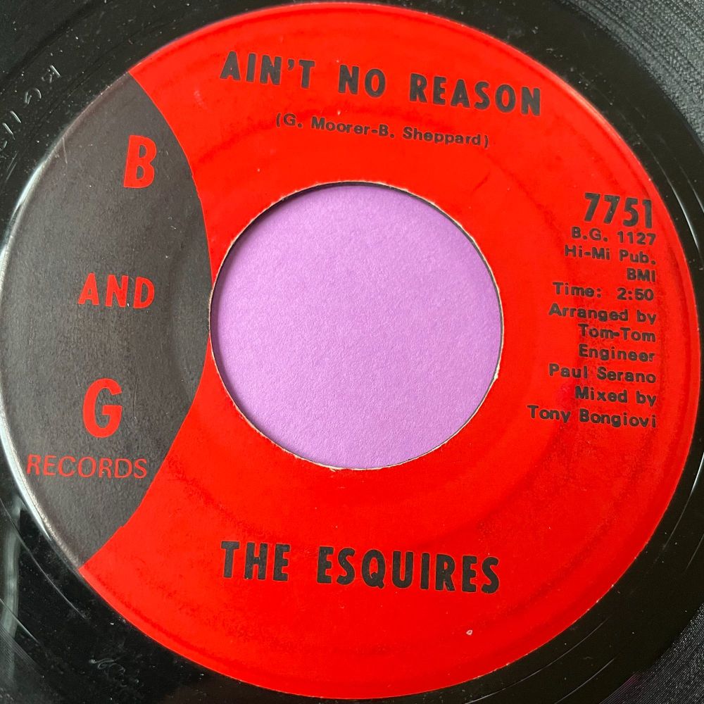 Esquires-Ain't no reason-B&G E+