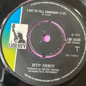 Betty Everett-I got to tell somebody-UK Liberty E+