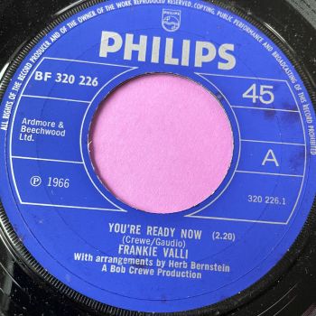 Frankie Valli-You're ready now-UK Philips E+