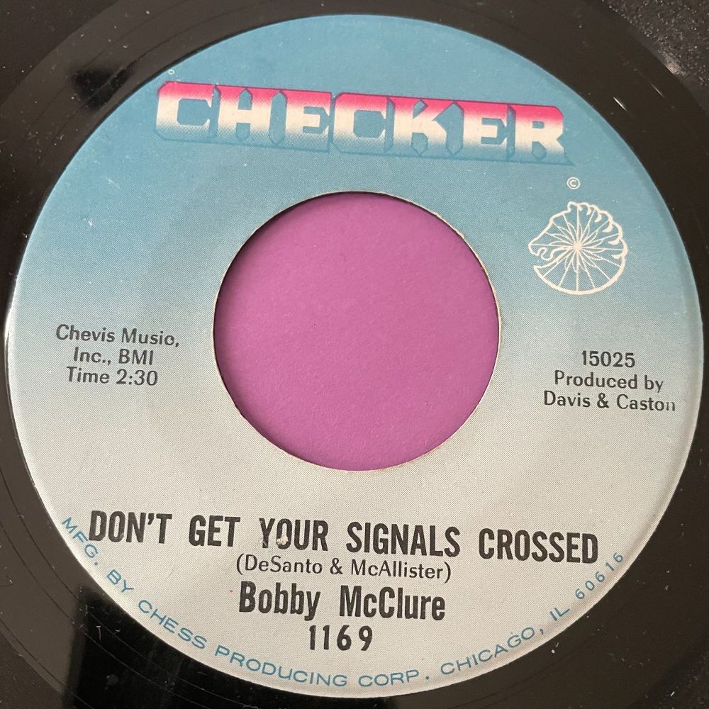 Bobby McClure-Don't get your signals crossed-Checker E+