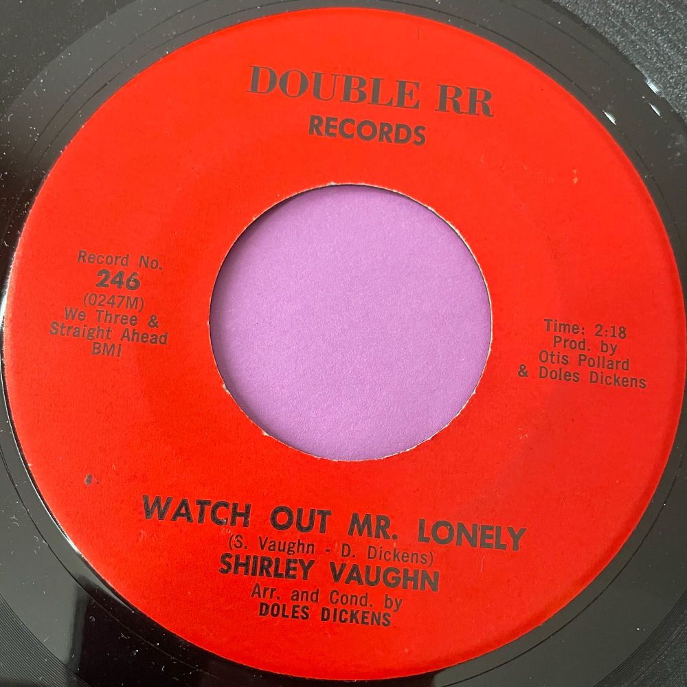 Shirley Vaughn-Watch out Mr lonely-Double RR E+