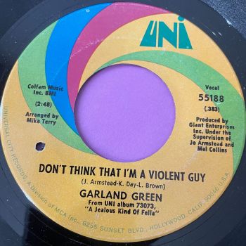 Garland Green-Don't think I'm a violent guy-Uni E+